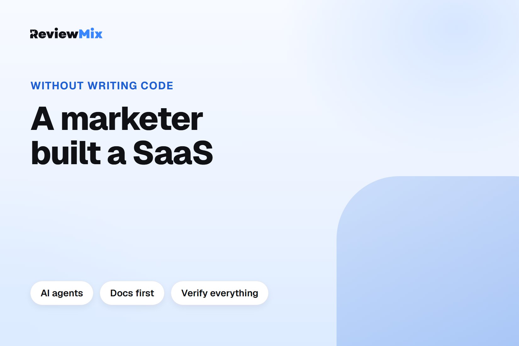 Title card reading "A marketer built a SaaS, without writing code"